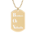 "Brothers or Valhalla" Gold Dog Tag Necklace — Viking Inspired Military Pendant